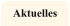 Aktuelles