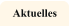 Aktuelles